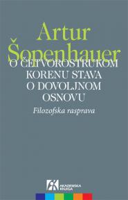 O četvorostrukom korenu stava o dovoljnom osnovu: filozofska rasprava