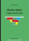 Charles Taylor i njegov moralni svijet