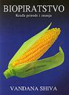 Biopiratstvo - krađa prirode i znanja Biopiratstvo - krađa prirode i znanja