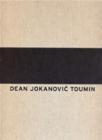 Dean Jokanović Toumin - monografija