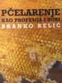 Pčelarenje kao profesija i hobi