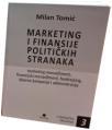 Marketing i finansiranje političkih stranaka Marketing i finansiranje političkih stranaka