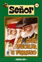 Senor 2 - Dva pucnja u prazno