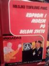 KOPNOM I MOREM PO BELOM SVETU