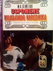 USPOMENE MILICIJSKOG NAREDNIKA