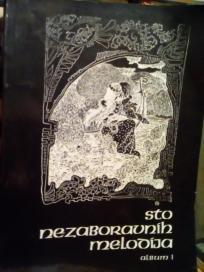 STO NEZABORAVNIH MELODIJA - album I