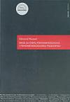 Ideje za čistu fenomenologiju i fenomenologijsku filozofiju Ideje za čistu fenomenologiju i fenomenologijsku filozofiju