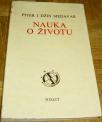 NAUKA O ŽIVOTU