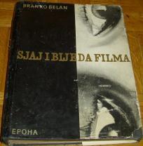 SJAJ I BIJEDA FILMA ; BALADA O TRUBI I MAGLAMA