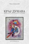 Kraj Dunava - prilozi za istoriju granica Kraj Dunava - prilozi za istoriju granica