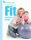 Fit mama i beba Fit mama i beba