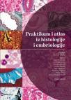 Praktikum i atlas iz histologije i embriologije, III izdanje Praktikum i atlas iz histologije i embriologije, III izdanje