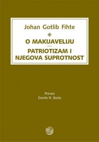 O Makijaveliju / Patriotizam i njegova suprotnost