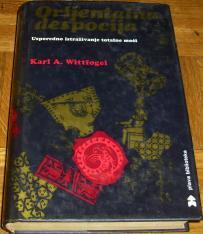 ORIJENTALNA DESPOCIJA : UPOREDNO ISTRAŽIVANJE TOTALNE MOĆI                              