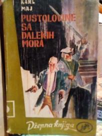 PUSTOLOVINE SA DALEKIH MORA