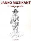 Janko muzikant i druge priče Janko muzikant i druge priče