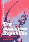 Trg izgubljene Republike - i druge uzorite priče 90 - ih Trg izgubljene Republike - i druge uzorite priče 90 - ih