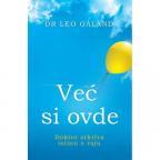 Već si ovde : Doktor otkriva istinu o raju Već si ovde : Doktor otkriva istinu o raju