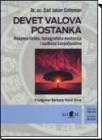 Devet valova postanka - kvantna fizika, holografska evolucija i sudbina čovječanstva Devet valova postanka - kvantna fizika, holografska evolucija i sudbina čovječanstva