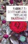 Kabinet za sentimentalnu trivijalnu književnost Kabinet za sentimentalnu trivijalnu književnost