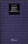 Bosna sjete i zaborava - eseji o zemlji neiscrpnih inspiracija Bosna sjete i zaborava - eseji o zemlji neiscrpnih inspiracija