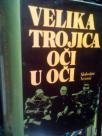 VELIKA TROJICA OCI U OCI