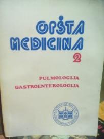 OPSTA MEDICINA II - Pulmologija- Gastroenterologija sa hepa tologijom