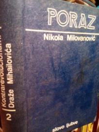 KONTRAREVOLUCIONRNI POKRET DRAZE MIHAJLOVICA - Poraz