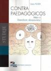 Contra paedagogicos - Ideja o liberalnom obrazovanju Contra paedagogicos - Ideja o liberalnom obrazovanju