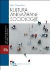 Kultura angažirane sociologije Kultura angažirane sociologije