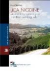 Lica Nigdine - Društveni i prostorni okvir razvitka hrvatskog sela Lica Nigdine - Društveni i prostorni okvir razvitka hrvatskog sela