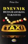 Dnevnik beogradskog taksiste Dnevnik beogradskog taksiste