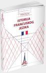 Istorija francuskog jezika: od latinskog do savremenog francuskog jezika (udžbenik)