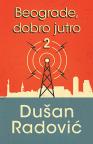Beograde, dobro jutro 2 Beograde, dobro jutro 2