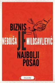 Biznis je najbolji posao