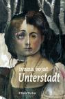Unterstadt,drugo izdanje Unterstadt,drugo izdanje
