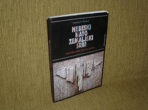 Nebeski NATO zemaljski Srbi - ekološki zapisi jednog lekara