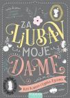 Za ljubav moje dame Za ljubav moje dame