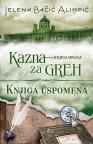 Kazna za greh – Knjiga uspomena Kazna za greh – Knjiga uspomena