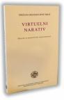 Virtuelni narativ. Ogledi iz kognitivne naratologije Virtuelni narativ. Ogledi iz kognitivne naratologije