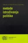 Metode istraživanja politike Metode istraživanja politike