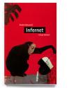 Infernet i drugi tekstovi : Eseji & kratke priče & putopisi Infernet i drugi tekstovi : Eseji & kratke priče & putopisi