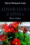 Admiralovi zapisi 2 - Što je istina? Admiralovi zapisi 2 - Što je istina?