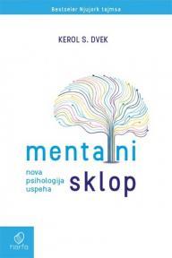 Mentalni sklop: Nova psihologija uspeha