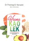 Hrana kao lek: Dijetoterapije bolesti Hrana kao lek: Dijetoterapije bolesti
