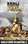 Kralj Kul - Divlji Mač Atlantide 3 Kralj Kul - Divlji Mač Atlantide 3