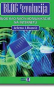 Blog revolucija : Blog kao način komunikacije na internetu