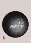 Ljeto / Summer Ljeto / Summer