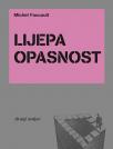 Lijepa opasnost Lijepa opasnost