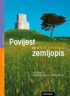 Povijest i zemljopis Hrvatske Povijest i zemljopis Hrvatske